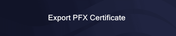 How to Export PFX Certificate from IIS Windows Server?